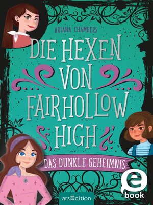 cover image of Die Hexen von Fairhollow High – Das dunkle Geheimnis